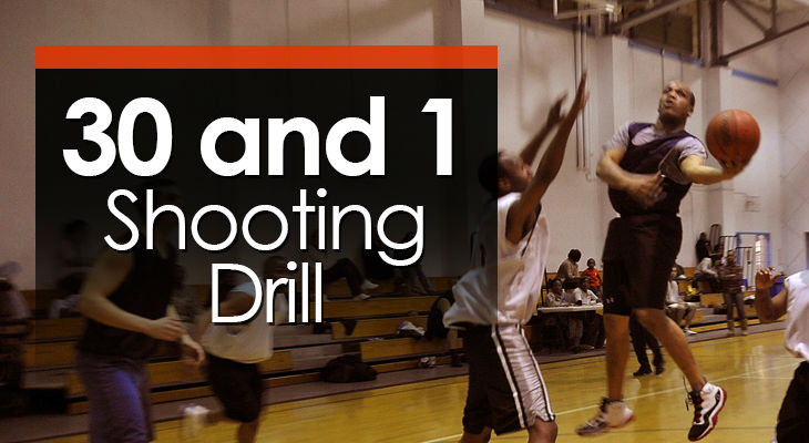 Drill #11 - 30 and 1 Shooting Drill feature image