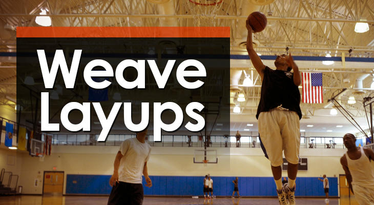 Drill #6 - Weave Layups feature image