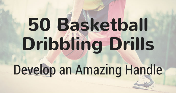 Basketball Dribbling Drills