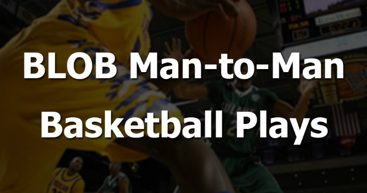 blob-man-to-man-basketball-plays