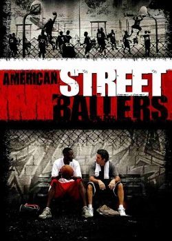 Streetballers (2009) Movie Image