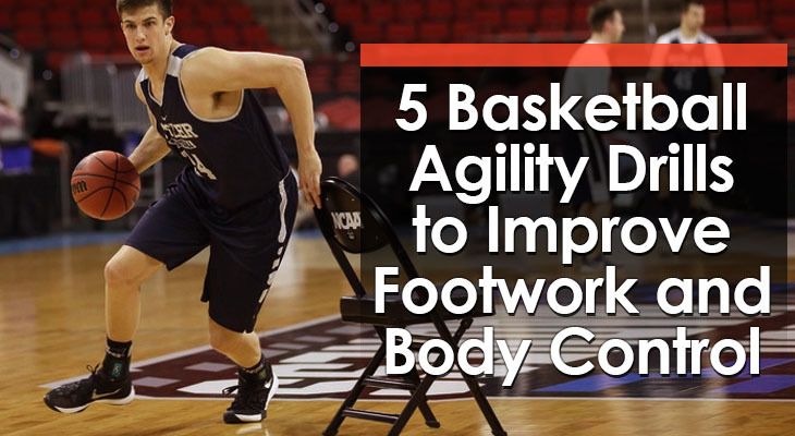 5 Basketball Agility Drills To Improve