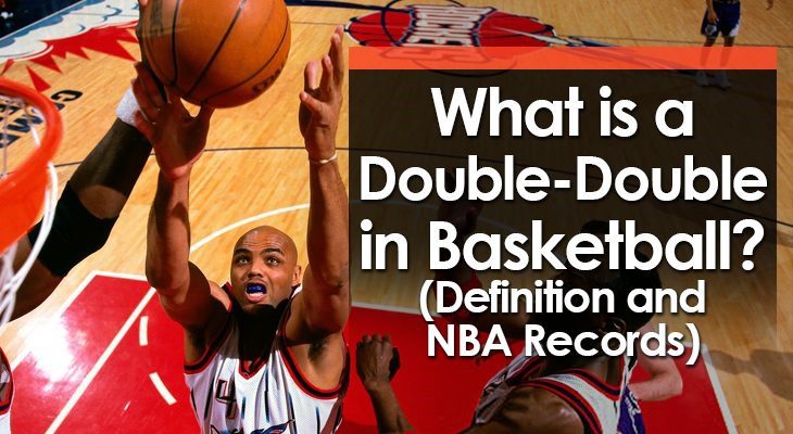 what-is-a-double-double-in-basketball what-is-a-double-double-in-basketball